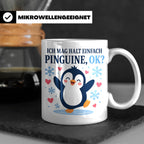 Pinguin Tasse Ich mag halt einfach Pinguine ok - Süßes Gesch – Weiß [farbe:weiß]