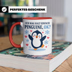 Pinguin Tasse Ich mag halt einfach Pinguine ok - Süßes Gesch – Rot [farbe:rot]