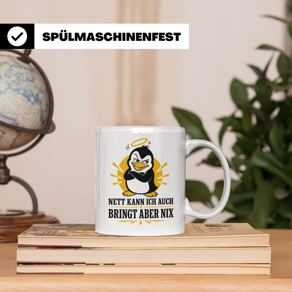 Pinguin Tasse Nett kann ich auch bringt aber nix - Lustiges  – Weiß [farbe:weiß]