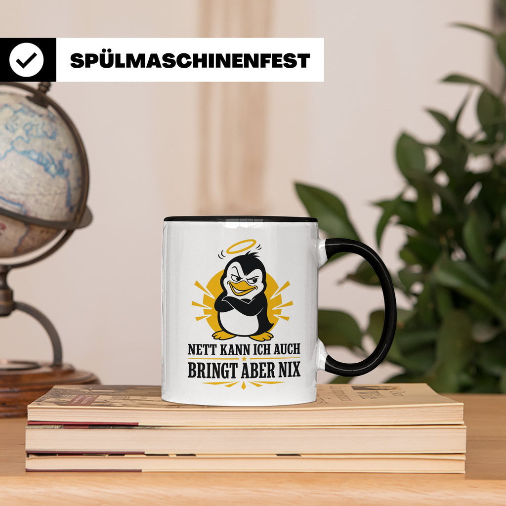 Pinguin Tasse Nett kann ich auch bringt aber nix - Lustiges  – Schwarz [farbe:schwarz]