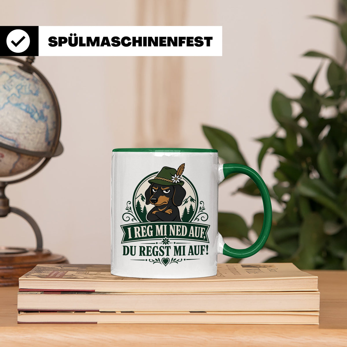 Bayrisch Tasse I reg mi ned auf du regst mi auf - Lustiges G – Grün [farbe:grün]