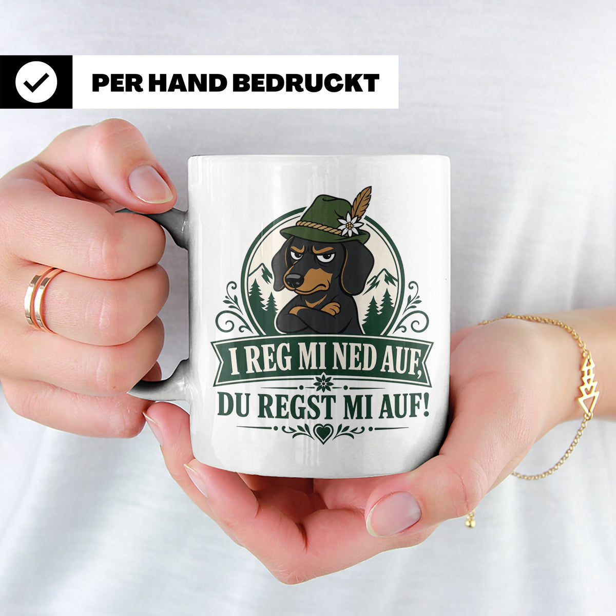 Bayrisch Tasse I reg mi ned auf du regst mi auf - Lustiges G – Weiß [farbe:weiß]