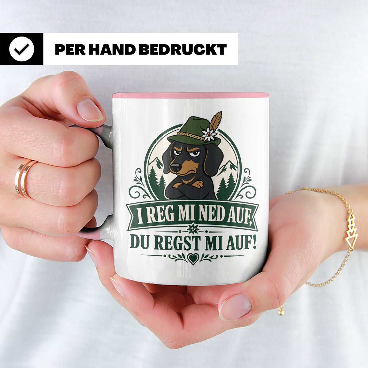 Bayrisch Tasse I reg mi ned auf du regst mi auf - Lustiges G – Rosa [farbe:rosa]