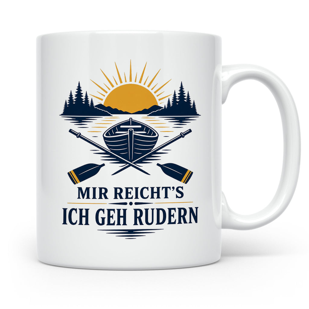 Rudern Tasse Mir reichts ich geh rudern - Geschenk für Ruder – Weiß [farbe:weiß]