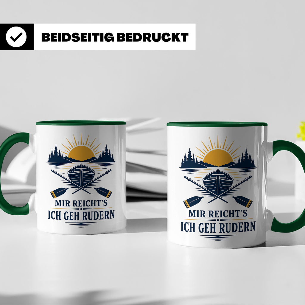 Rudern Tasse Mir reichts ich geh rudern - Geschenk für Ruder – Grün [farbe:grün]
