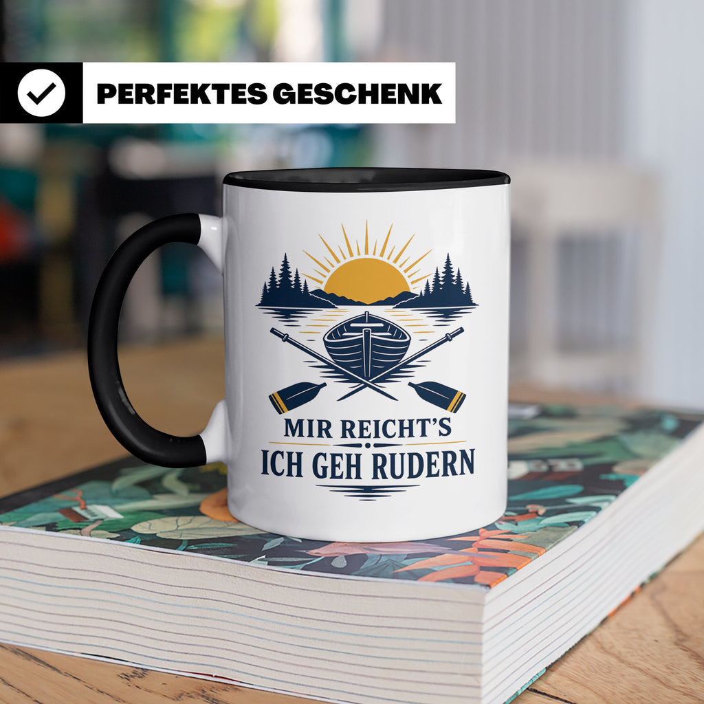 Rudern Tasse Mir reichts ich geh rudern - Geschenk für Ruder – Schwarz [farbe:schwarz]