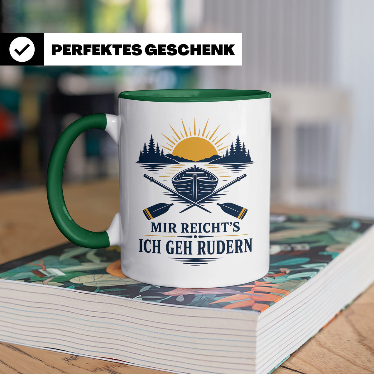 Rudern Tasse Mir reichts ich geh rudern - Geschenk für Ruder – Grün [farbe:grün]