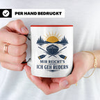 Rudern Tasse Mir reichts ich geh rudern - Geschenk für Ruder – Rot [farbe:rot]