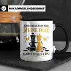 Schach Tasse Ich liebe es wenn mich meine Frau Schach spiele – Schwarz [farbe:schwarz]