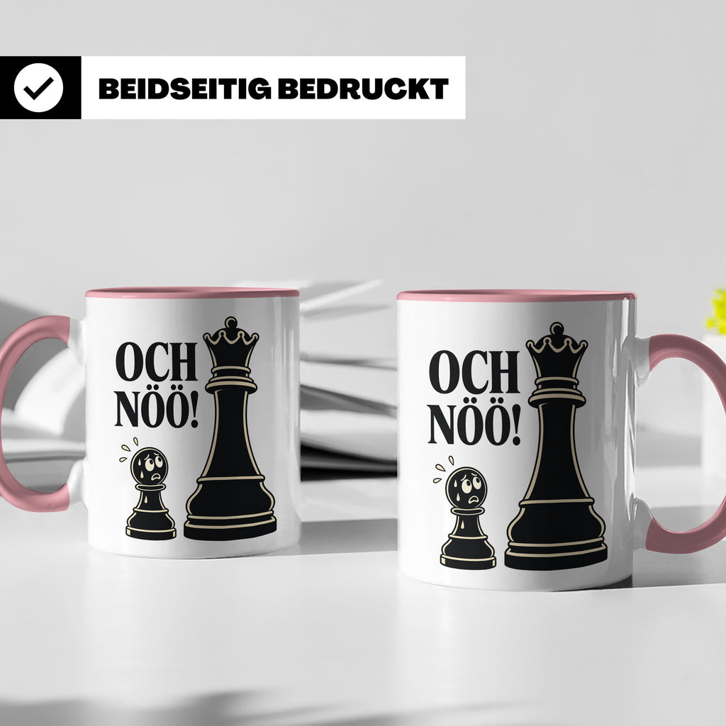 Schach Tasse Och nöö - Lustiges Geschenk für Schachspieler S – Rosa [farbe:rosa]