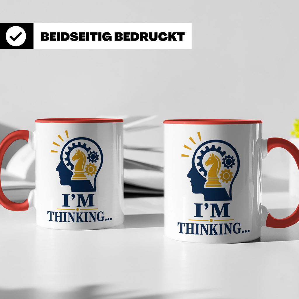 Schach Tasse I'm Thinking - Geschenk für Schachspieler Denks – Rot [farbe:rot]