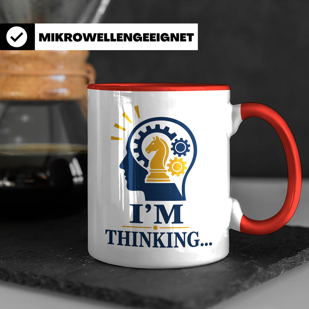 Schach Tasse I'm Thinking - Geschenk für Schachspieler Denks – Rot [farbe:rot]