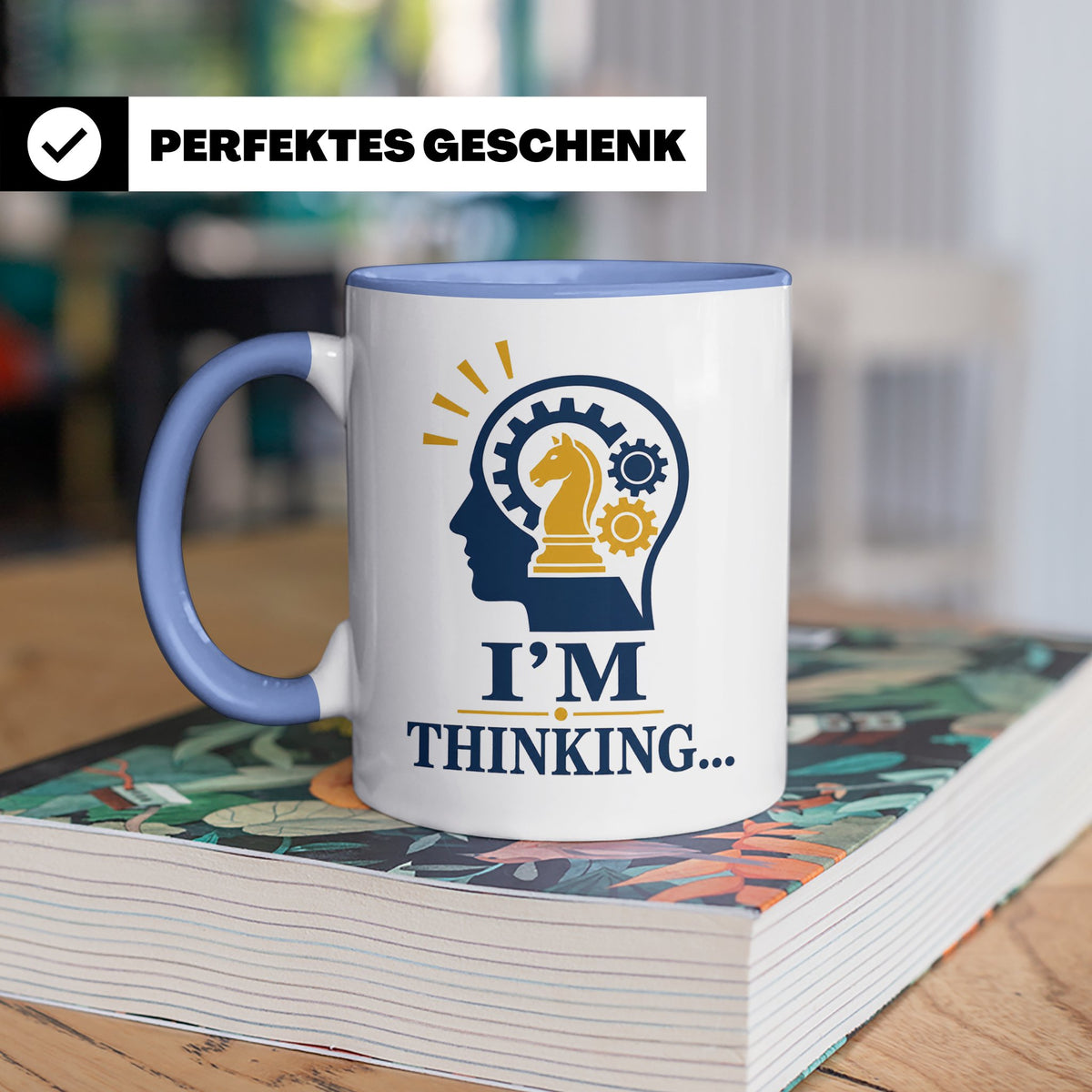 Schach Tasse I'm Thinking - Geschenk für Schachspieler Denks – Blau [farbe:blau]