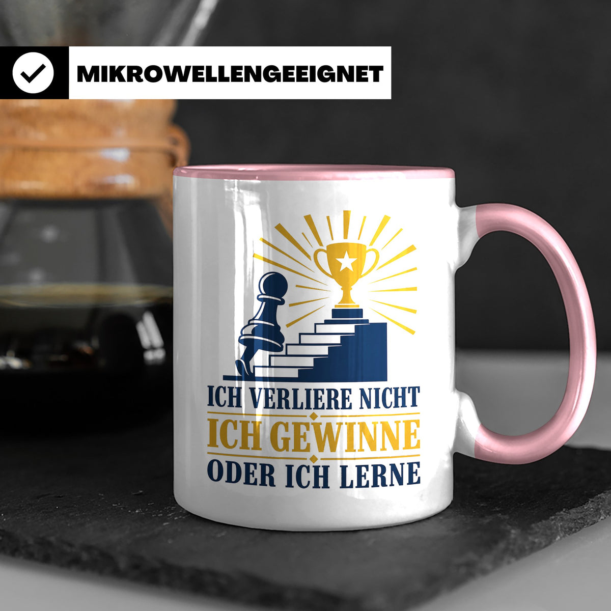 Schach Tasse Ich verliere nicht - gewinne oder lerne - Motiv – Rosa [farbe:rosa]