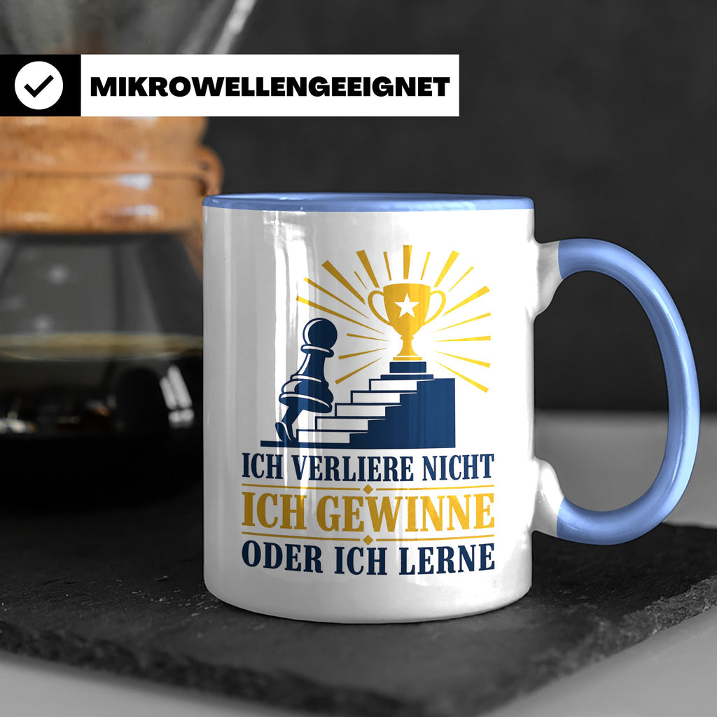 Schach Tasse Ich verliere nicht - gewinne oder lerne - Motiv – Blau [farbe:blau]