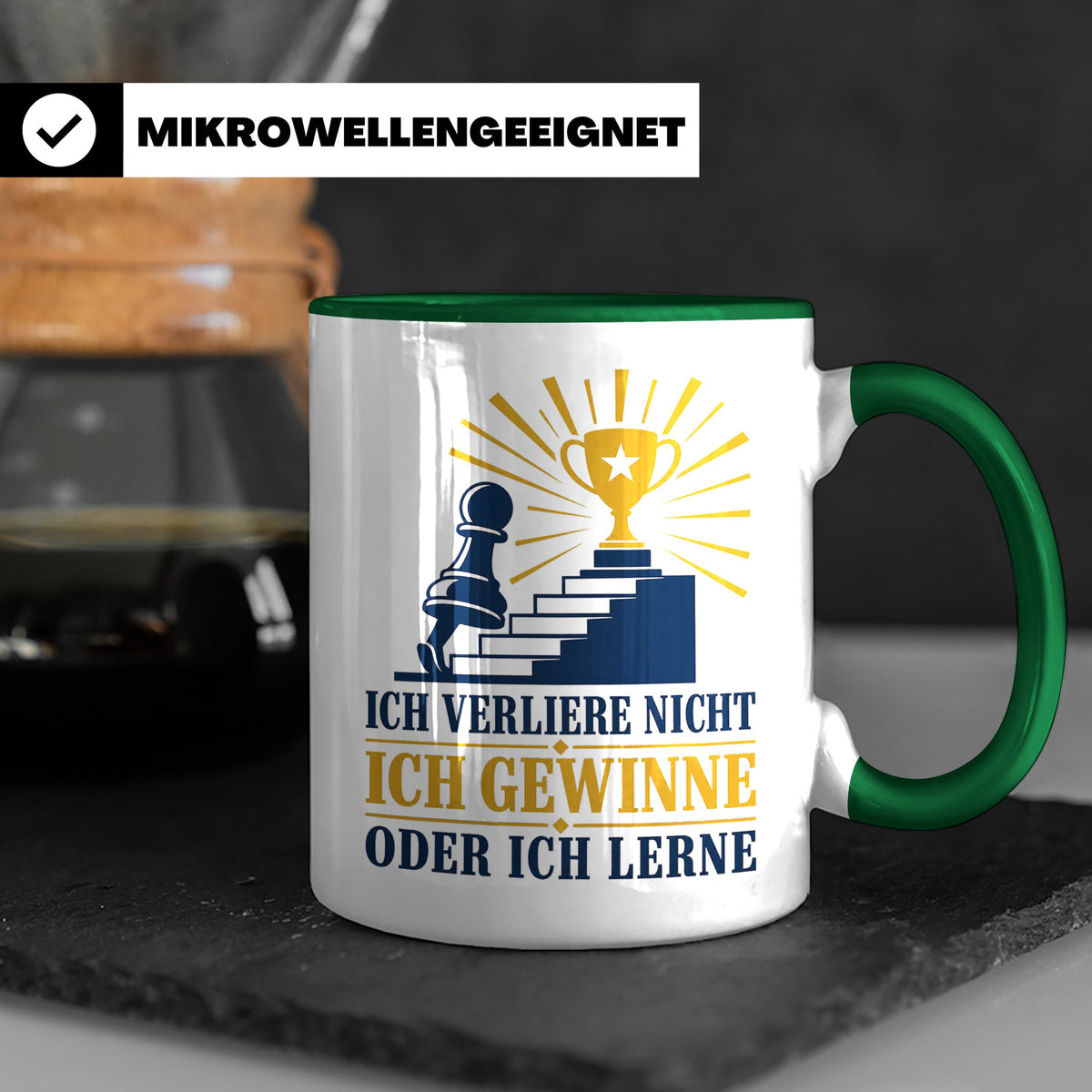 Schach Tasse Ich verliere nicht - gewinne oder lerne - Motiv – Grün [farbe:grün]