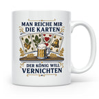 Schafkopf Tasse Man reiche mir die Karten - Lustiges Geschen – Weiß [farbe:weiß]