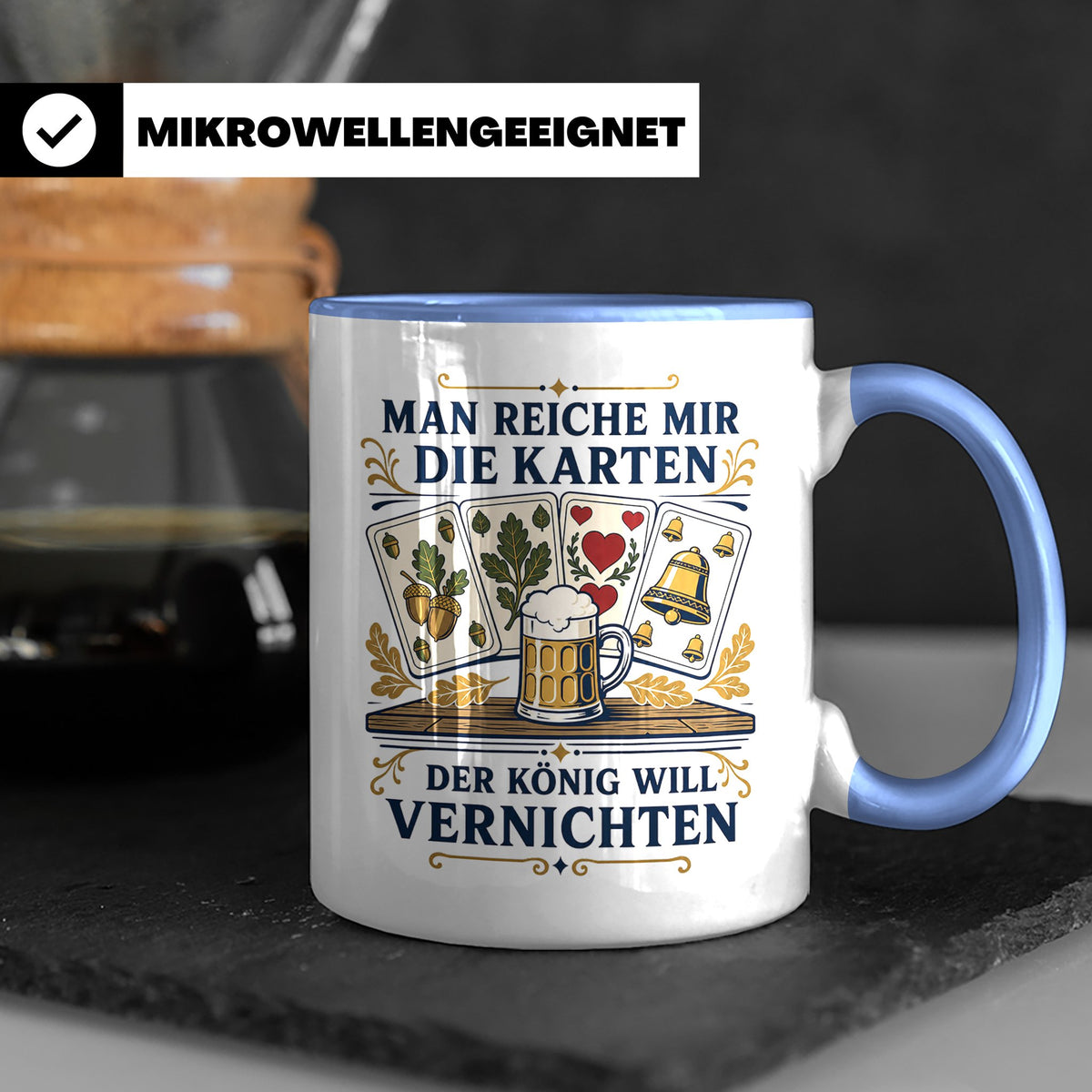 Schafkopf Tasse Man reiche mir die Karten - Lustiges Geschen – Blau [farbe:blau]
