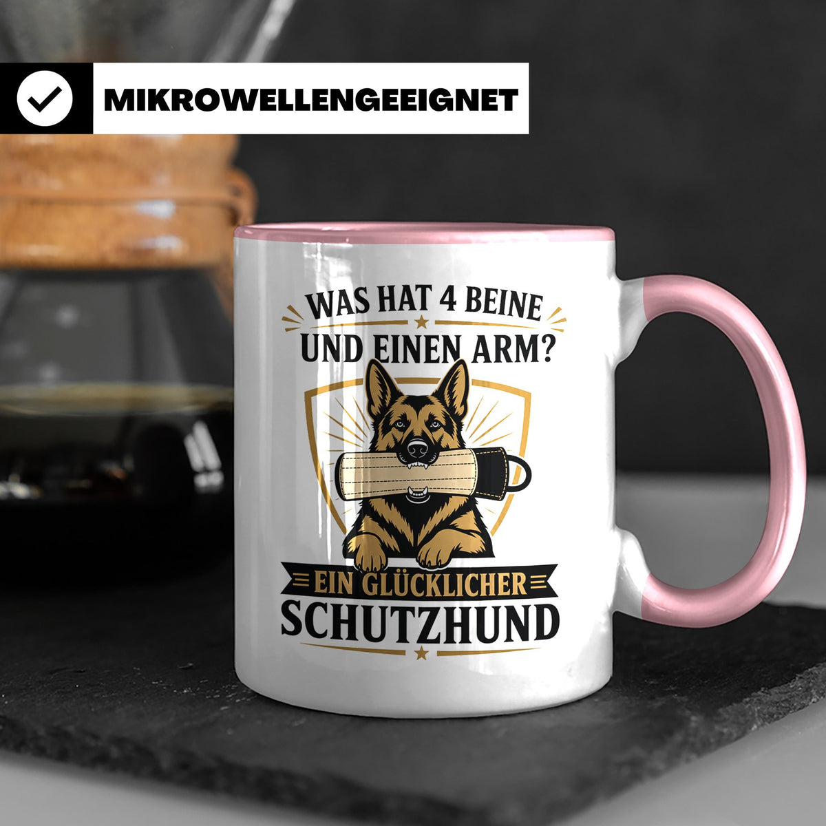Schutzhund Tasse Was hat 4 Beine und einen Arm - Lustiges Ge – Rosa [farbe:rosa]