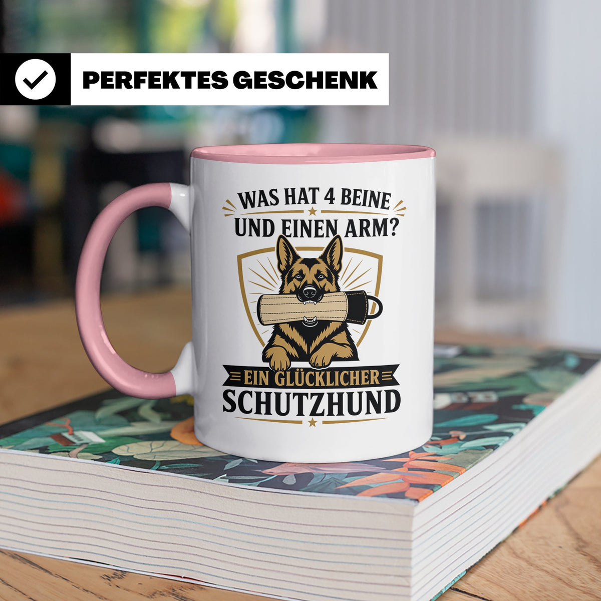 Schutzhund Tasse Was hat 4 Beine und einen Arm - Lustiges Ge – Rosa [farbe:rosa]