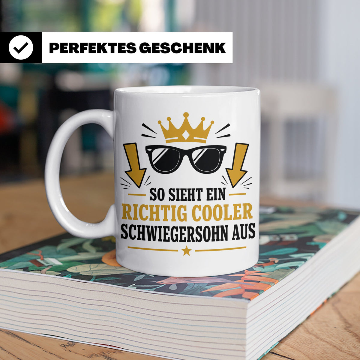 Schwiegersohn Tasse So sieht ein richtig cooler Schwiegersoh – Weiß [farbe:weiß]