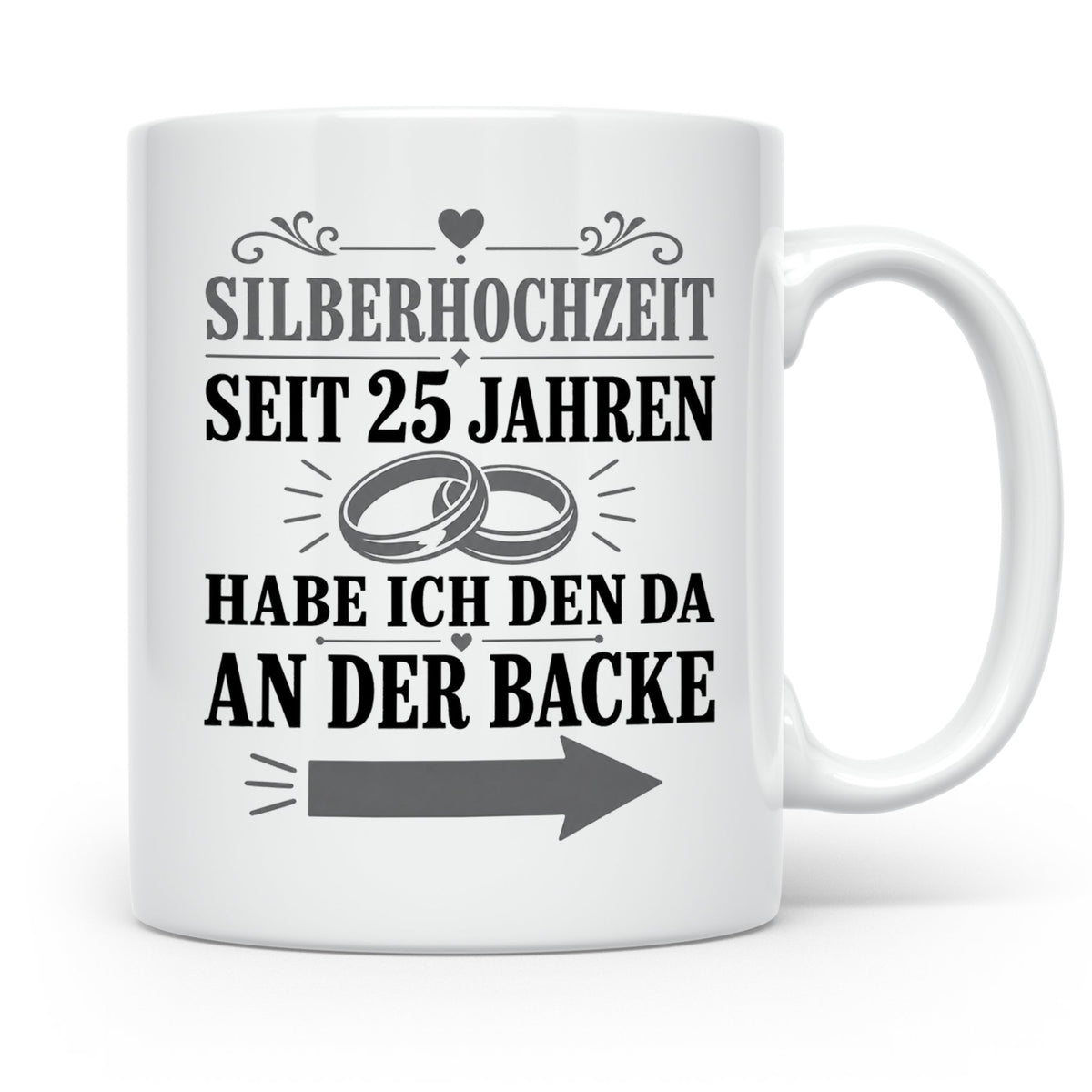 Silberhochzeit Tasse Seit 25 Jahren habe ich den da an der B – Weiß [farbe:weiß]