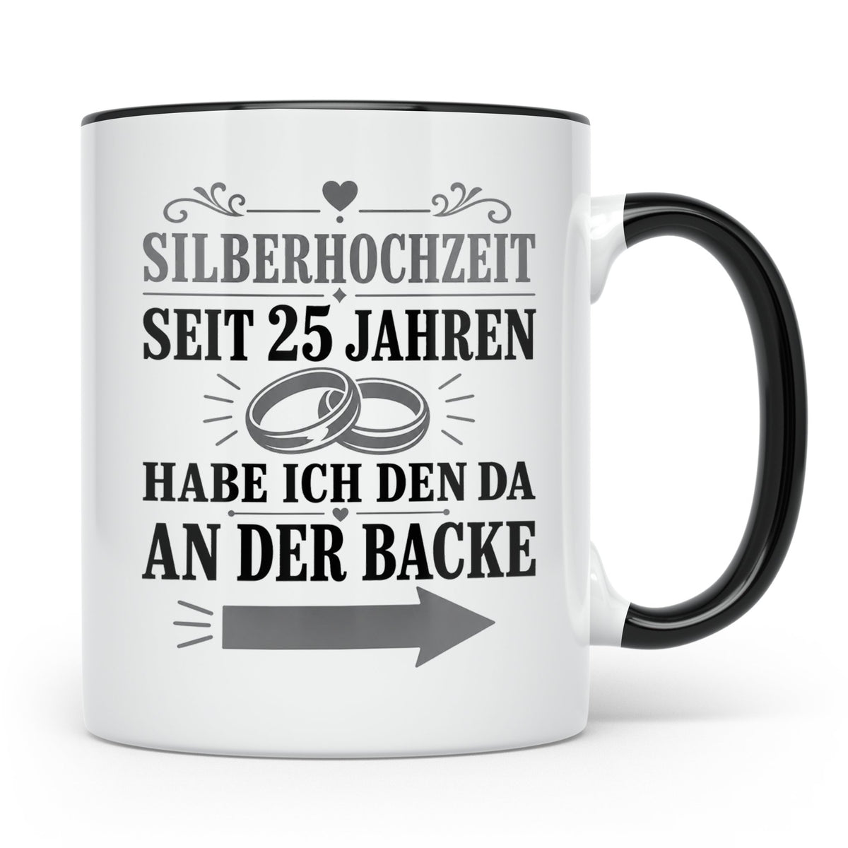 Silberhochzeit Tasse Seit 25 Jahren habe ich den da an der B – Schwarz [farbe:schwarz]