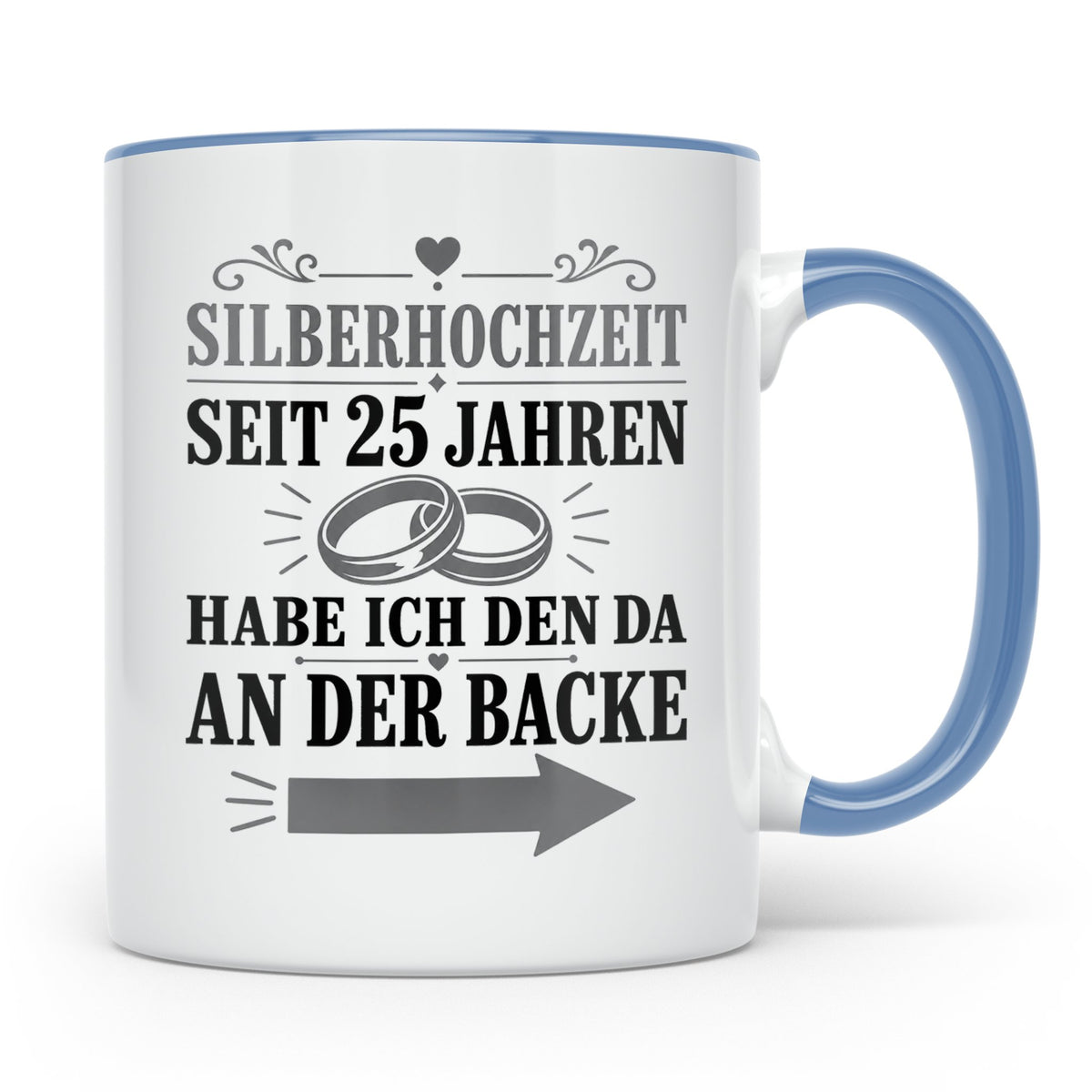 Silberhochzeit Tasse Seit 25 Jahren habe ich den da an der B – Blau [farbe:blau]