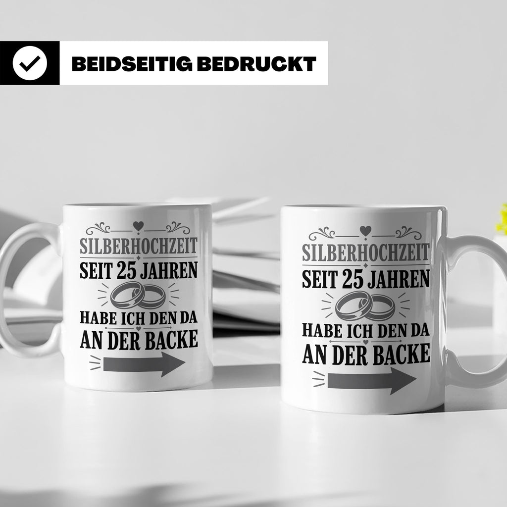 Silberhochzeit Tasse Seit 25 Jahren habe ich den da an der B – Weiß [farbe:weiß]