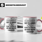 Silberhochzeit Tasse Seit 25 Jahren habe ich den da an der B – Rosa [farbe:rosa]