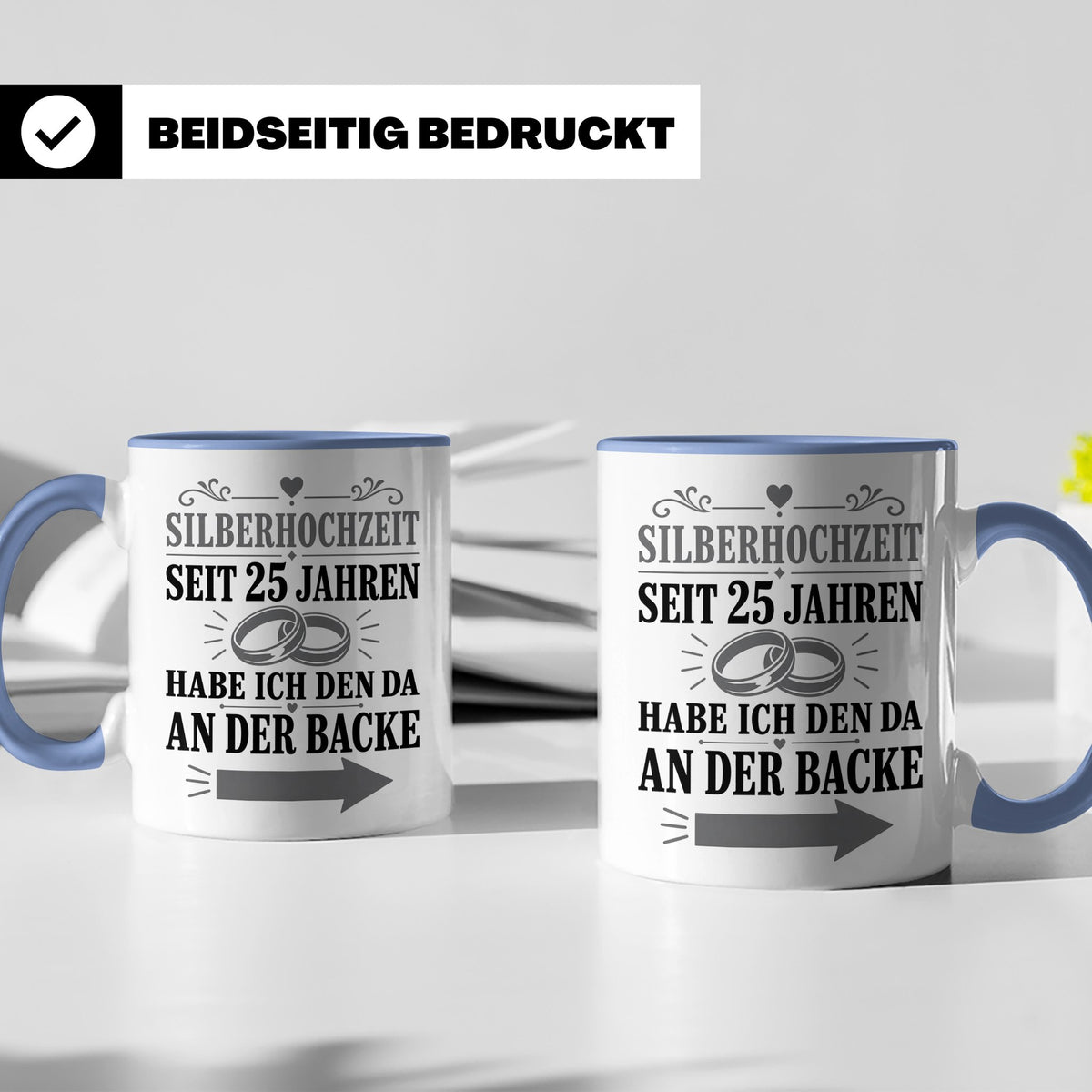 Silberhochzeit Tasse Seit 25 Jahren habe ich den da an der B – Blau [farbe:blau]