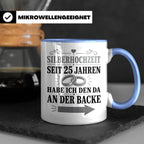 Silberhochzeit Tasse Seit 25 Jahren habe ich den da an der B – Blau [farbe:blau]