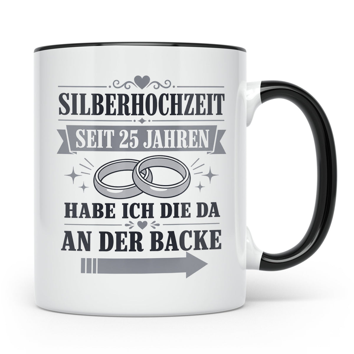 Silberhochzeit Tasse Seit 25 Jahren habe ich die da an der B – Schwarz [farbe:schwarz]