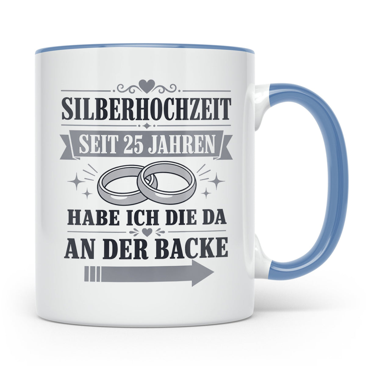 Silberhochzeit Tasse Seit 25 Jahren habe ich die da an der B – Blau [farbe:blau]
