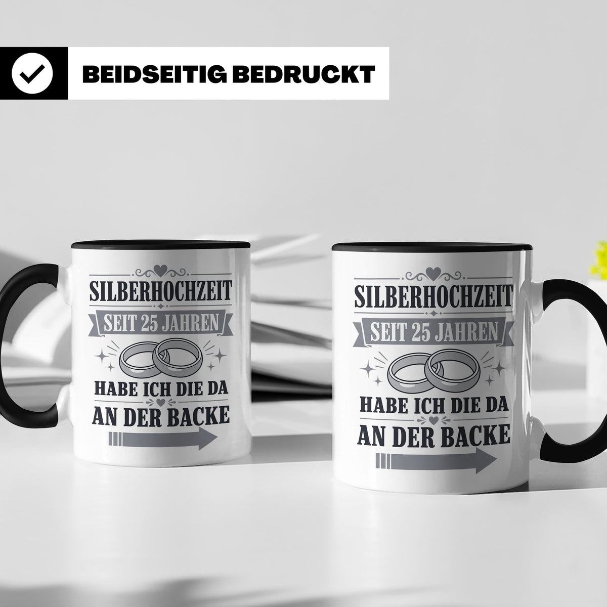 Silberhochzeit Tasse Seit 25 Jahren habe ich die da an der B – Schwarz [farbe:schwarz]