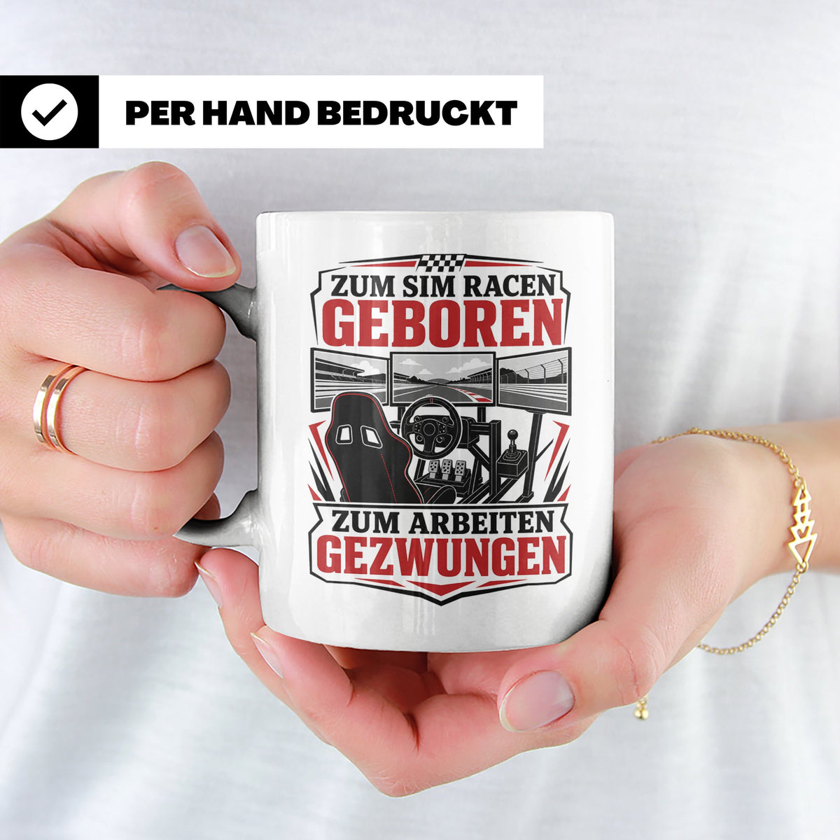 Sim Racing Tasse Zum Sim Racen geboren zum Arbeiten gezwunge – Weiß [farbe:weiß]