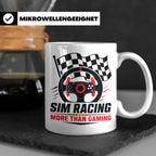 Sim Racing Tasse More than Gaming - Geschenk für Sim Racer G – Weiß [farbe:weiß]