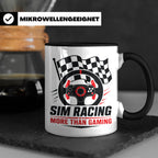 Sim Racing Tasse More than Gaming - Geschenk für Sim Racer G – Schwarz [farbe:schwarz]
