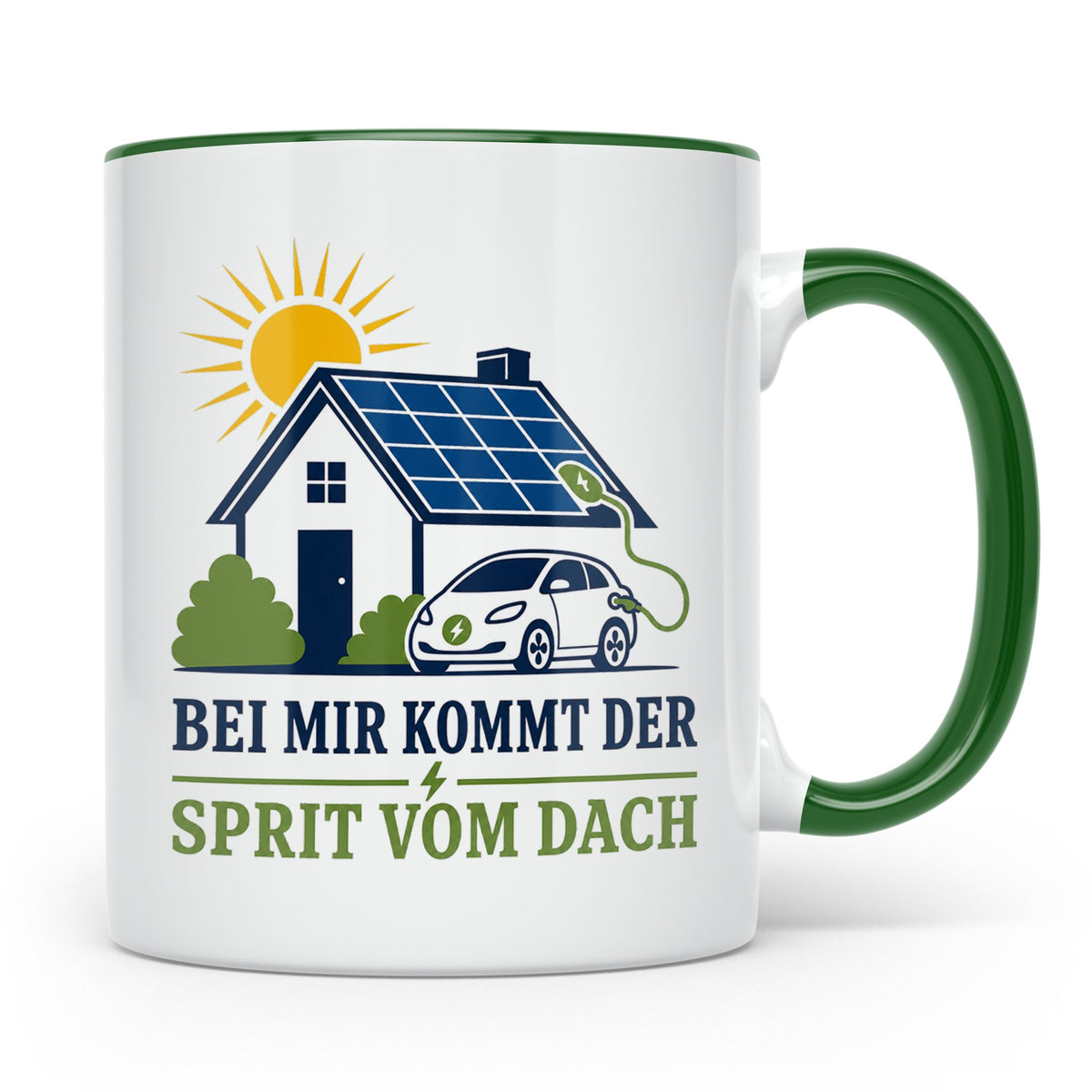 Solar Tasse Bei mir kommt der Sprit vom Dach - Geschenk für  – Grün [farbe:grün]
