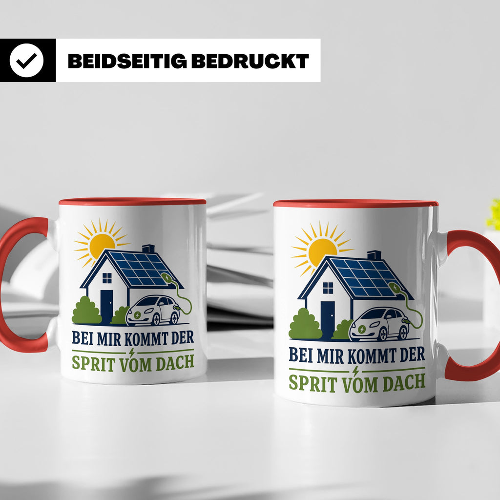 Solar Tasse Bei mir kommt der Sprit vom Dach - Geschenk für  – Rot [farbe:rot]