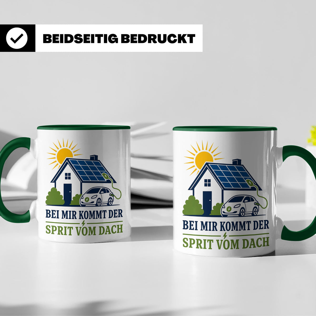 Solar Tasse Bei mir kommt der Sprit vom Dach - Geschenk für  – Grün [farbe:grün]