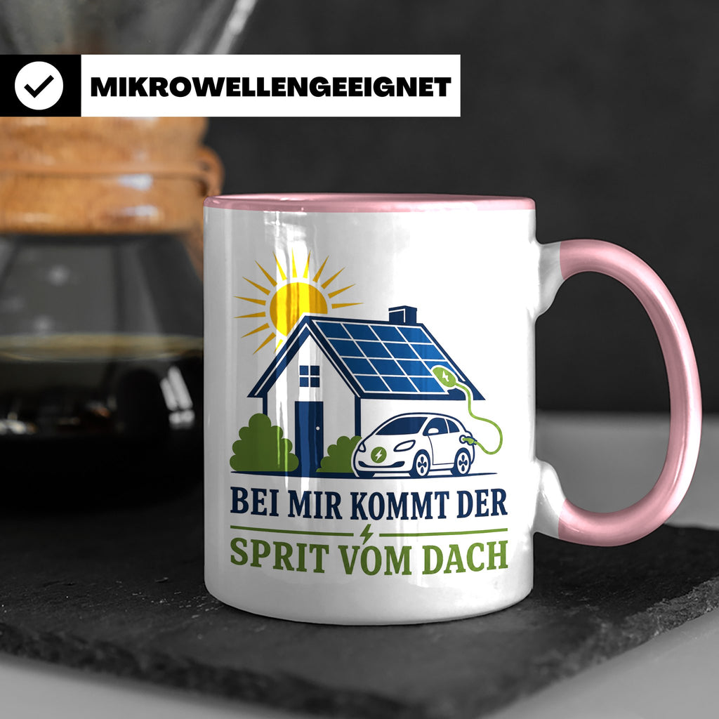 Solar Tasse Bei mir kommt der Sprit vom Dach - Geschenk für  – Rosa [farbe:rosa]