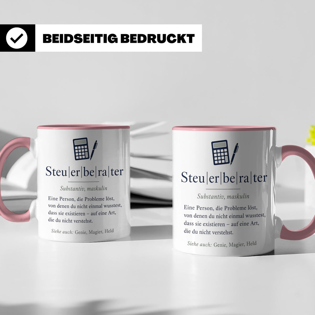 Steuerberater Tasse Definition - Lustiges Geschenk für Steue – Rosa [farbe:rosa]