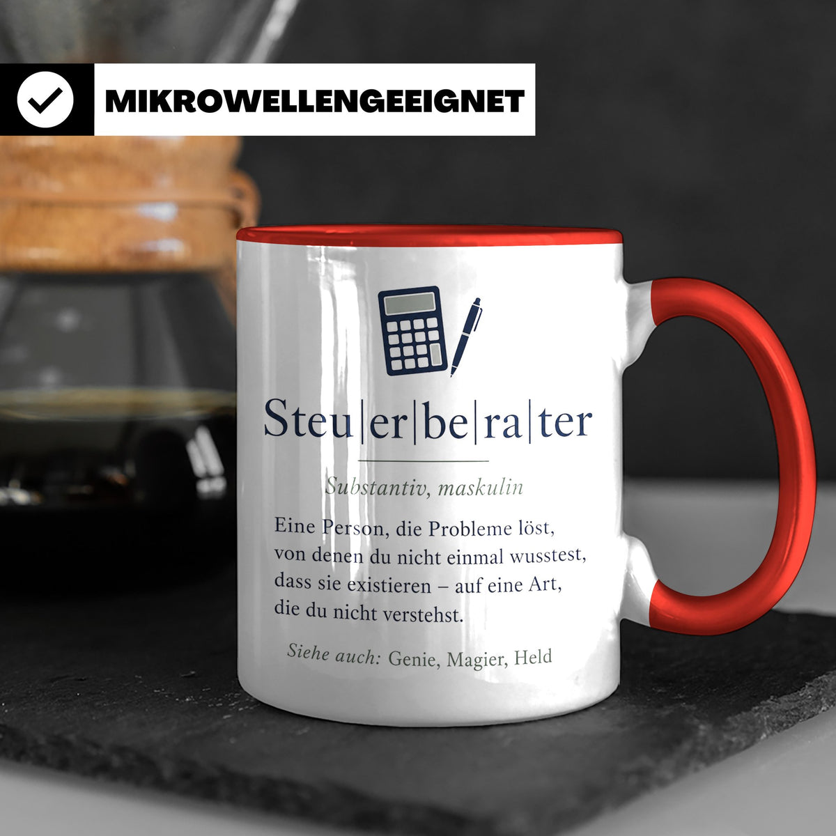 Steuerberater Tasse Definition - Lustiges Geschenk für Steue – Rot [farbe:rot]