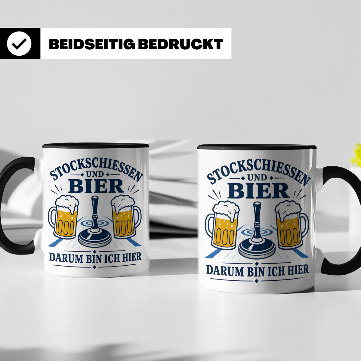 Eisstockschießen Tasse Stockschießen und Bier darum bin ich  – Schwarz [farbe:schwarz]