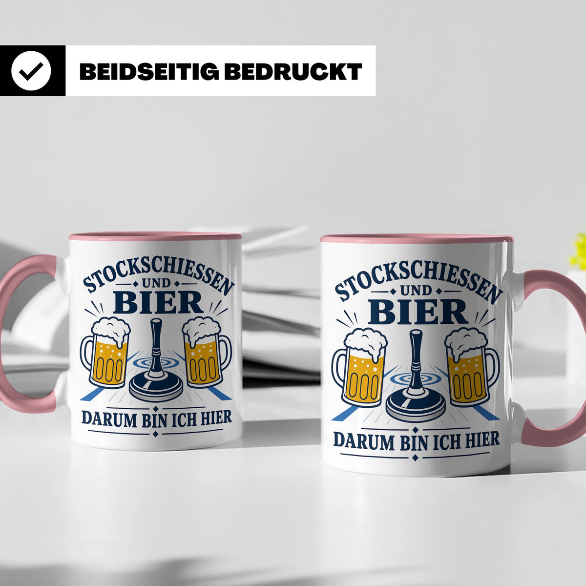 Eisstockschießen Tasse Stockschießen und Bier darum bin ich  – Rosa [farbe:rosa]