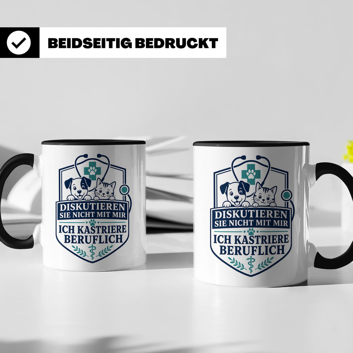 Tierarzt Tasse Diskutieren Sie nicht mit mir ich kastriere b – Schwarz [farbe:schwarz]