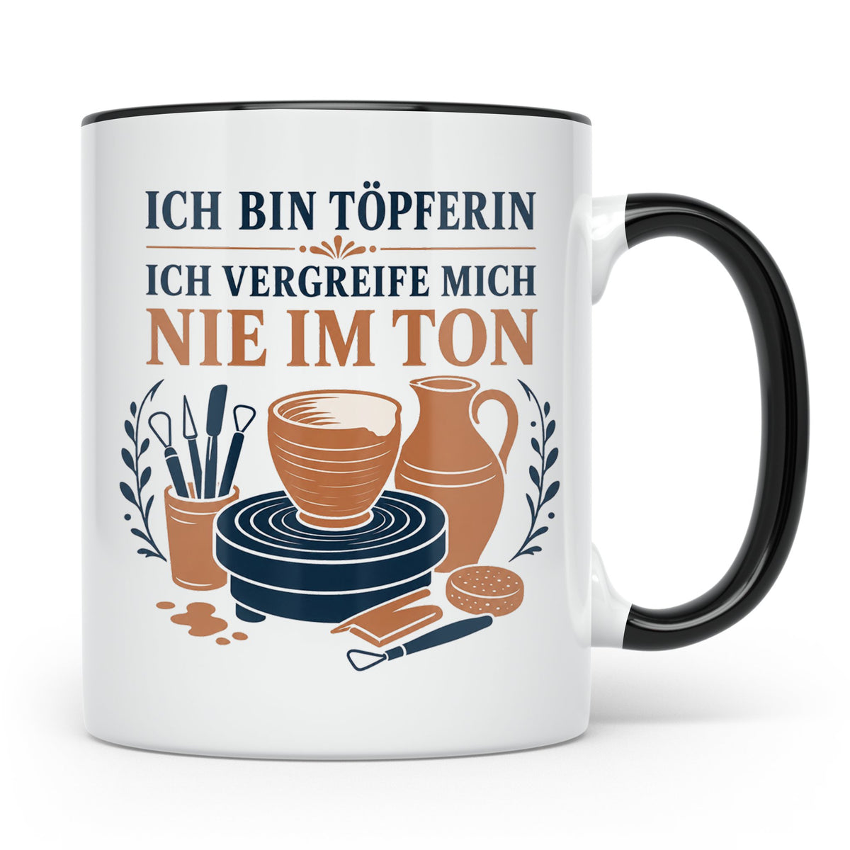 Töpfern Tasse Ich bin Töpferin ich vergreife mich nie im Ton – Schwarz [farbe:schwarz]