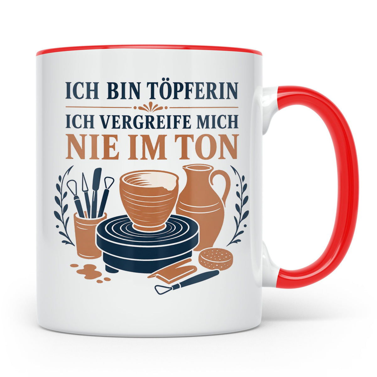 Töpfern Tasse Ich bin Töpferin ich vergreife mich nie im Ton – Rot [farbe:rot]