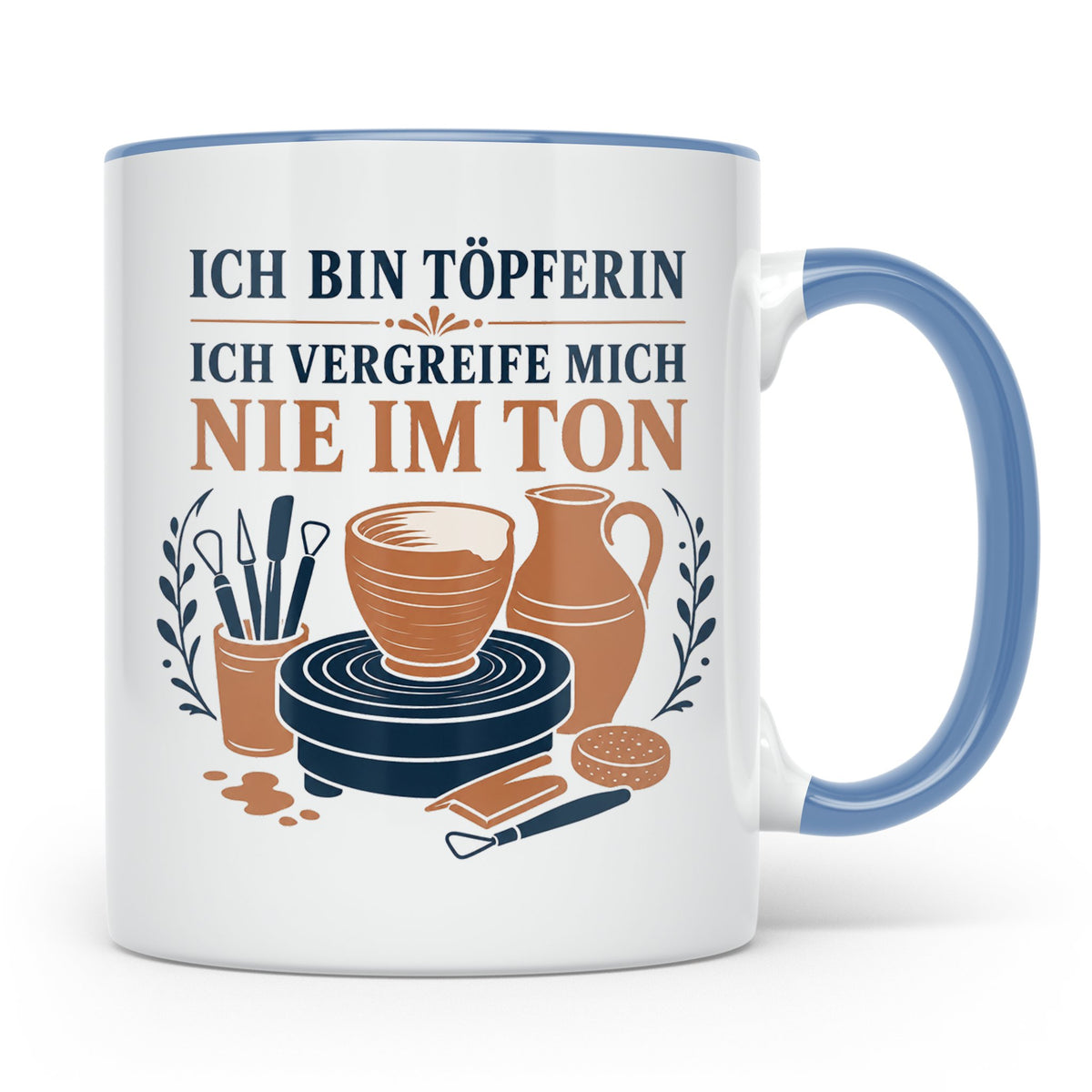 Töpfern Tasse Ich bin Töpferin ich vergreife mich nie im Ton – Blau [farbe:blau]